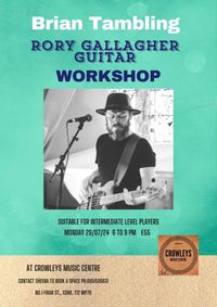 Rory Gallagher Guitar Workshop - Brian Tambling - Irland am 29.07.24